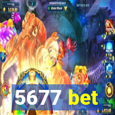 5677 bet